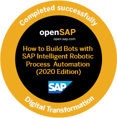 Record of achievement How to Build Bots with SAP Intelligent Robotic Process Automation