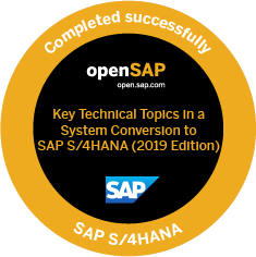 Record of achievement Key Technical Topics in a System Conversion to SAP S/4HANA